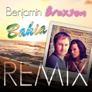Bahia (Remixes) [feat. Carmella] - EP
