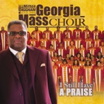 The Georgia Mass Choir - I'm Holding On