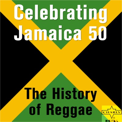 Celebrating Jamaica 50 - The History of Reggae