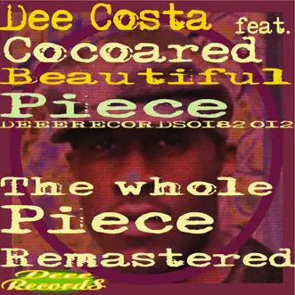 Beautiful Piece (feat. Cocoared) [Dees Deep Remix Remastered] by Dee Costa song reviws