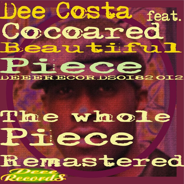 Beautiful Piece - The Whole Piece Remastered (feat. Cocoared)