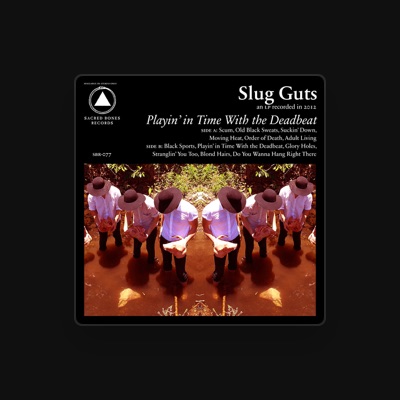 Listen to Slug Guts, watch music videos, read bio, see tour dates & more!