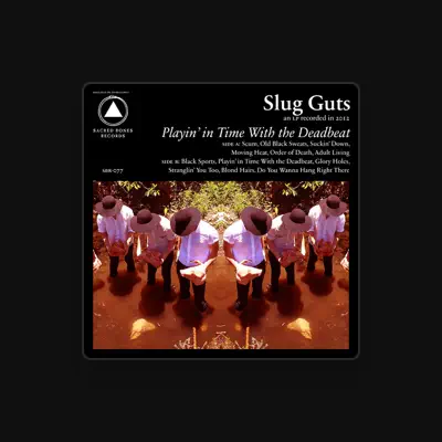Listen to Slug Guts, watch music videos, read bio, see tour dates & more!