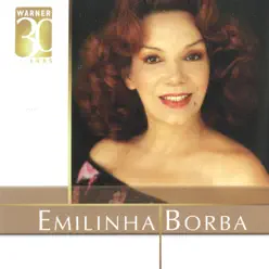 Warner 30 Anos - Emilinha Borba - Emilinha Borba