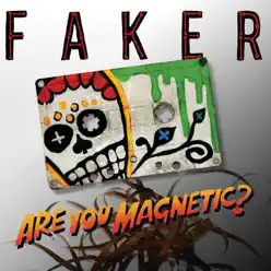 Are You Magnetic? - EP - Faker
