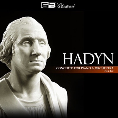 Hadyn: Concerto for Piano & Orchestra Nos. 2 & 3