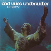 God Lives Underwater - No More Love