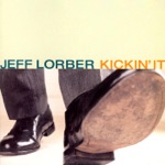 Jeff Lorber - What It Is