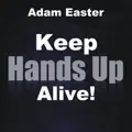 Keep Hands Up Alive