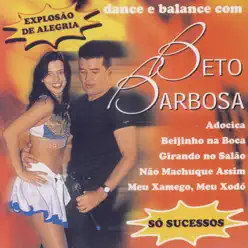 Dance e Balance Com Beto Barbosa - Beto Barbosa