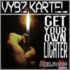 Get Your Own Lighter - Single, 2012
