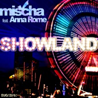 Showland (feat. Anna Rome) - Mischa