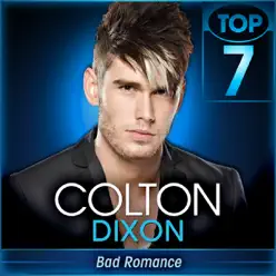 Bad Romance (American Idol Performance) - Single - Colton Dixon