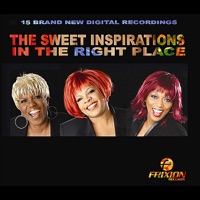 In the Right Place - The Sweet Inspirations