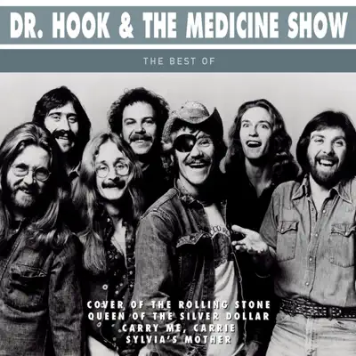 The Best of Dr. Hook & the Medicine Show - Dr. Hook & the Medicine Show The Best of Dr. Hook & the Medicine Show - Dr. Hook & the Medicine Show