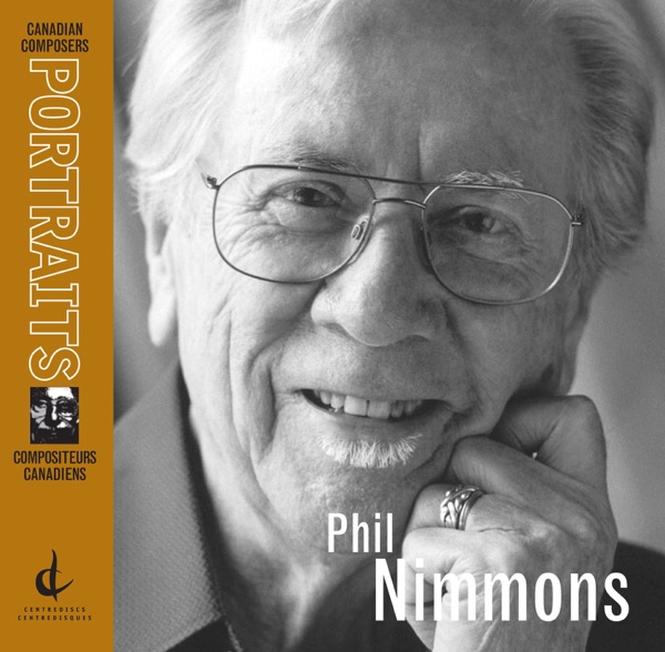 Phil Nimmons: Canadian Composers Portraits