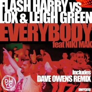 Everybody (feat. Niki Mak) (Flash Harry vs. Lox vs. Leigh Green vs. Niki Mak) - Single