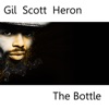 Gil Scott-Heron - The Bottle