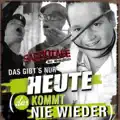 Das Gibt's Nur Heute (Das Kommt Nie Wieder)