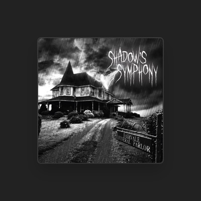 Listen to Shadow's Symphony, watch music videos, read bio, see tour dates & more!