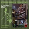 Historical Organs of the Philippines, Vol. 4: Las Piñas (Bamboo Organ)