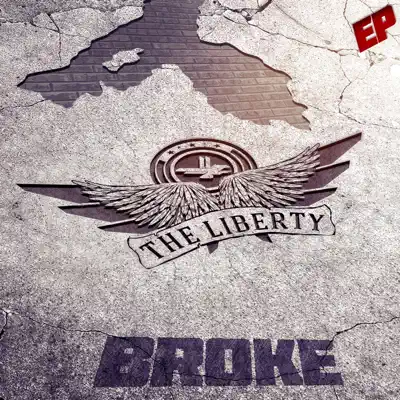 Broke EP - The Liberty