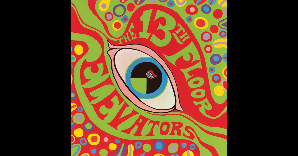 ◾️13thフロア・エレベーターズ /ザ・サイケデリック・サウンズ・オブ/ 高音質 The Psychedelic Sounds of the 13th Floor Elevators - 13th