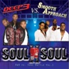 Deep3 & Smooth Approach Soul II Soul (Deep3 vs Smooth Approach)