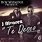 Te Deseo (Boy Wonder Presents J Alvarez) - J Alvarez lyrics