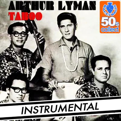 Taboo (Remastered) [Instrumental] - Single - Arthur Lyman