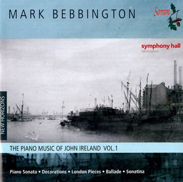 Piano Music By John Ireland, Vol. 1