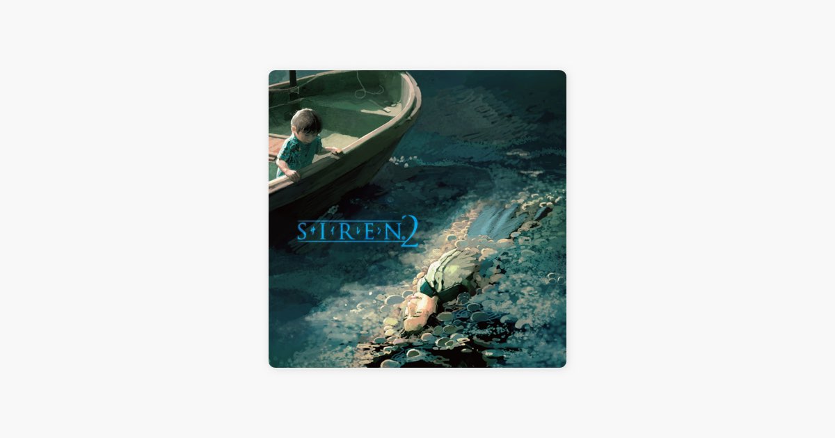 SIREN2 ORIGINAL SOUNDTRACK - Album by SIREN2 - Apple Music