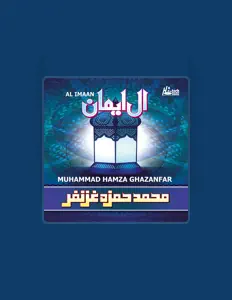 Escucha a Muhammad Hamza Ghazanfar, mira videos musicales, lee su biografía, consulta las fechas de las gira y más.