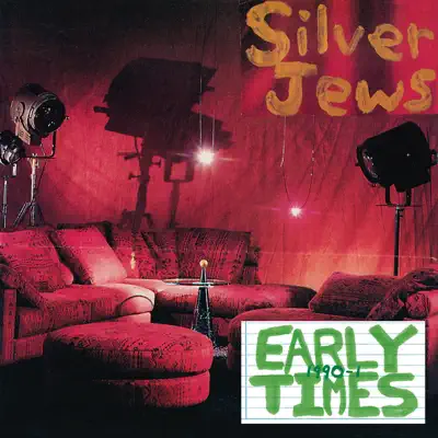 Early Times - Silver Jews