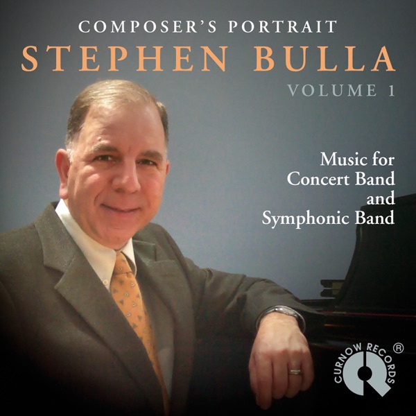 Composer's Portrait Stephen Bulla (Volume 1)