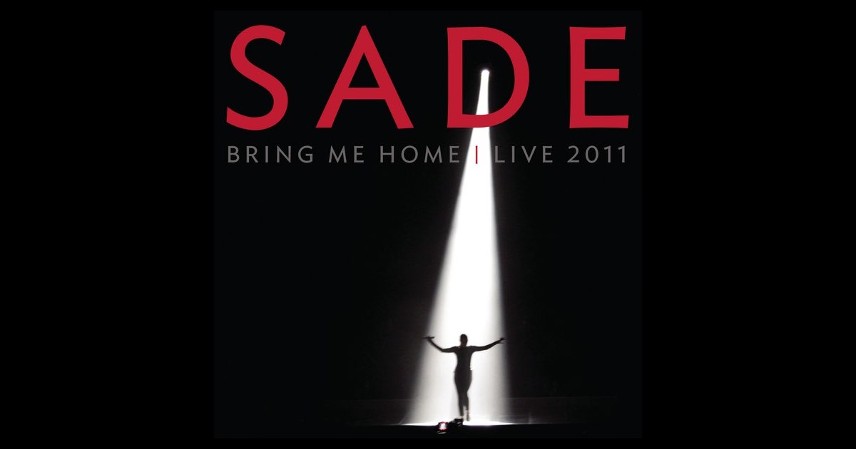 選ぶなら Me Bring Home: Music Apple - Sade by Album - 2011 Live 洋楽