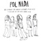 Caña Seca y un Membrillo - Pol Nada lyrics