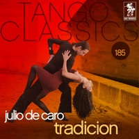 Tradicion - Julio De Caro