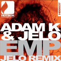 EMP (JELO Remix) - Single - Adam K & Jelo