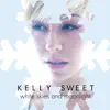 Kelly Sweet - White Skies and Moonlight