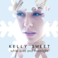 White Skies and Moonlight — Kelly Sweet