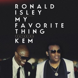 My Favorite Thing (feat. Kem) Ronald Isley