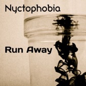 Nyctophobia - Run Away