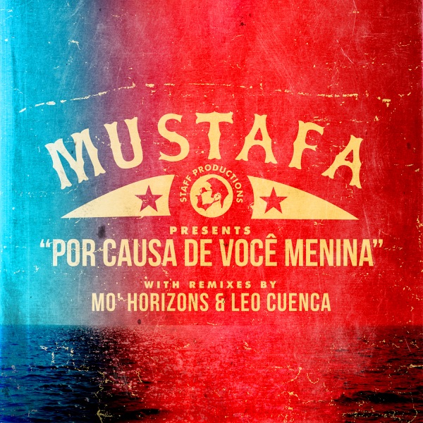 Por causa de voce menina (Mo' Horizons & Léo Cunca Mixes) - Single