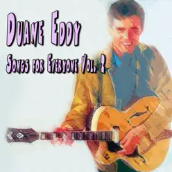 Duane Eddy - Songs for Everyone, Vol. 2 - Duane Eddy