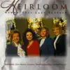 Heirloom - Faith of Our Fathers