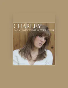 聆聽 Charley、觀看音樂影片、閱讀小傳、查看巡演日期等！