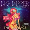 The Cataracs - Big Dipper