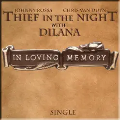 In Loving Memory (feat. Johnny Rossa & Chris Van Duyn) - Single - Dilana In Loving Memory (feat. Johnny Rossa & Chris Van Duyn) - Single - Dilana