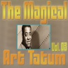 The Magical Art Tatum, Vol. 03